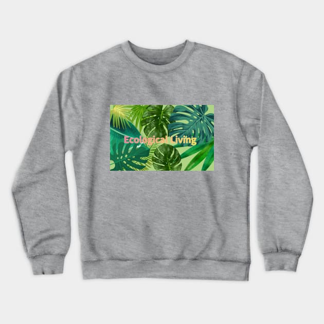 Eco-local living,palm tree,summer,summertime,summer season Crewneck Sweatshirt by zzzozzo
